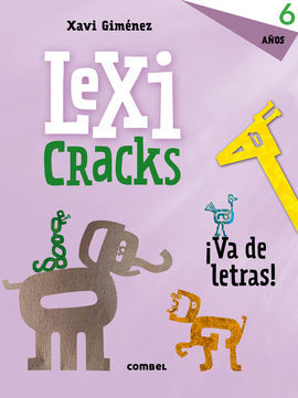 LEXICRACKS ¡VA DE LETRAS! 6 AÑOS