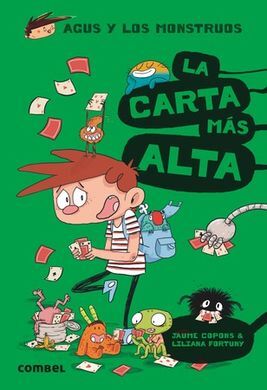 AGUS Y LOS MONSTRUOS. 7: LA CARTA MÁS ALTA