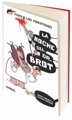 AGUS Y LOS MONSTRUOS. 10: LA NOCHE DEL DR. BROT