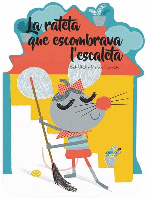 LA RATETA QUE ESCOMBRAVA LESCALETA