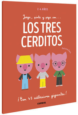 JUEGA, PINTA Y PEGA CON... LOS TRES CERDITOS - PEF