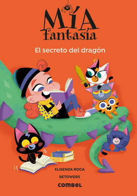 MÍA FANTASÍA 5. EL SECRETO DEL DRAGÓN