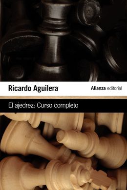 EL AJEDREZ: CURSO COMPLETO