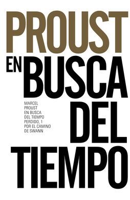 POR EL CAMINO DE SWANN (EN BUSCA DEL TIEMPO PERDIDO. 1 )