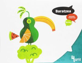 BARATZEA - 4 URTE