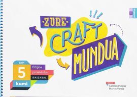 ERLIJIO. ZURE CRAFT MUNDUA (KUMI) - 5º ED.PRIM