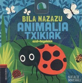 ANIMALIA TXIKIAK . BILA NAZAZU