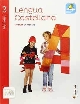 SABER HACER - LENGUA - 3º ED. PRIM. CAST/EUSK