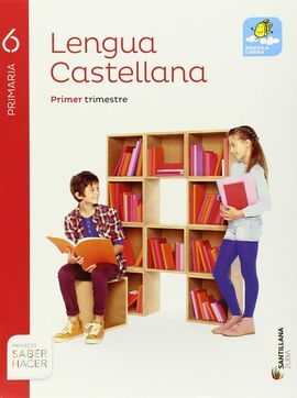 SABER HACER - LENGUA - 6º ED. PRIM. (CAST/EUSK)