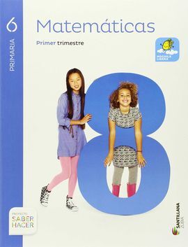 SABER HACER - MATEMATICAS - 6º ED. PRIM. (CAST/EUSK)