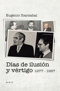 DÍAS DE ILUSIÓN Y VÉRTIGO