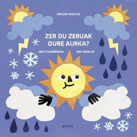 ZER DU ZERUAK GURE AURKA?