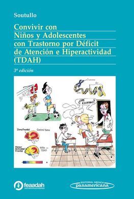 CONVIVIR CON NIÑOS Y ADOLESCENTES CON TRASTORNO POR DÉFICIT DE ATENCIÓN E