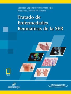 TRATADO DE ENFERMEDADES REUMÁTICAS DE LA SER (INCLUYE EBOOK)