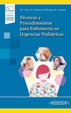 TECNICAS Y PROCEDIMIENTOS PARA ENFERMERIA EN URGENCIAS PEDIATRICAS