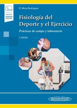 FISIOLOGÍA DEL DEPORTE Y EL EJERCICIO (INCLUYE VERSIÓN DIGITAL)