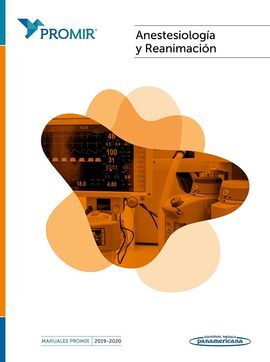 PROMIR: ANESTESIOLOGÍA Y REANIMACIÓN