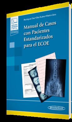 MANUAL DE CASOS CON PACIENTES ESTANDARIZADOS PARA EL ECOE (+E-BOOK)