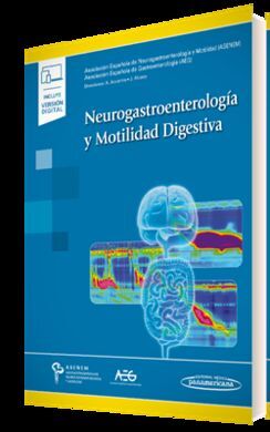 NEUROGASTROENTEROLOGÍA Y MOTILIDAD DIGESTIVA