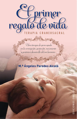 EL PRIMER REGALO DE VIDA
