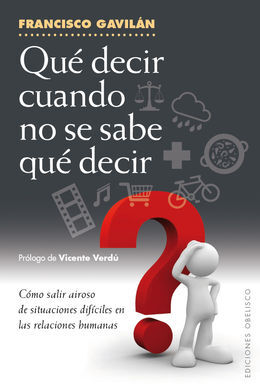 QUÉ DECIR CUANDO SE SE SABE QUÉ DECIR