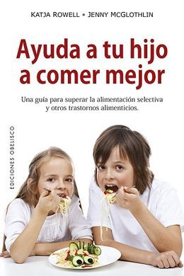 AYUDA A TU HIJO A COMER MEJOR