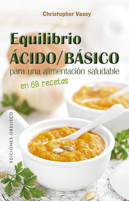 EQUILIBRIO ÁCIDO/BÁSICO PARA UNA ALIMENTACIÓN SALU