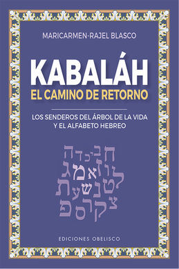 KABALÁH - EL CAMINO DEL RETORNO