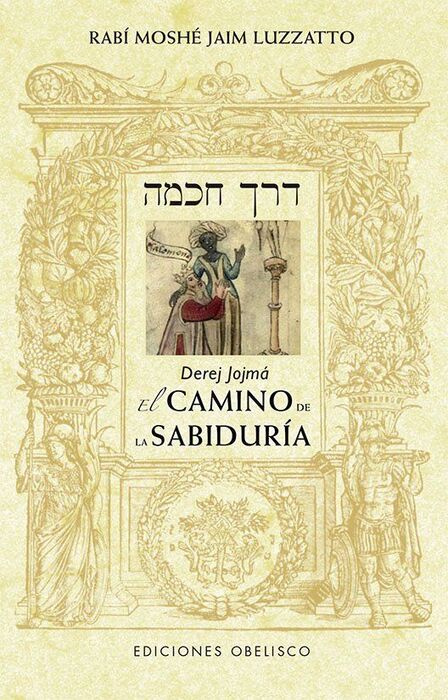 DEREJ JOJMÁ. EL CAMINO DE LA SABIDURÍA (N.E.)