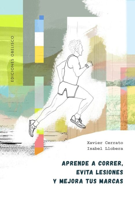 APRENDE A CORRER, EVITA LESIONES Y MEJORA TUS MARC