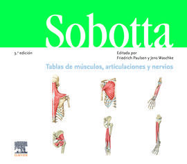 SOBOTTA. TABLAS DE MÚSCULOS, ARTICULACIONES Y NERVIOS (3ª ED.)