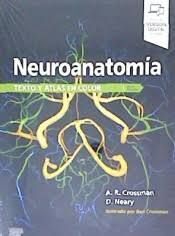 NEUROANATOMÍA. TEXTO Y ATLÁS EN COLOR 6º ED. 2019