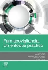 FARMACOVIGILANCIA. UN ENFOQUE PRÁCTICO