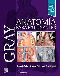 GRAY ANATOMÍA PARA ESTUDIANTES- 4º ED. 2020
