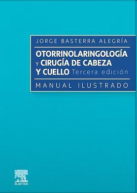 OTORRINOLARINGOLOGÍA Y CIRUGÍA DE CABEZA Y CUELLO