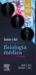 GUYTON Y HALL. COMPENDIO DE FISIOLOGÍA MÉDICA (14ª ED.)