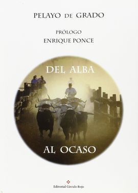 DEL ALBA AL OCASO