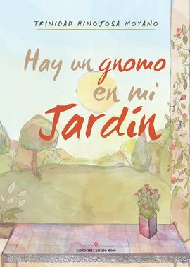 HAY UN GNOMO EN MI JARDÍN