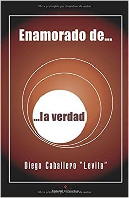 ENAMORADO DE... LA VERDAD