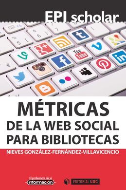 MÉTRICAS DE LA WEB SOCIAL PARA BIBLIOTECAS