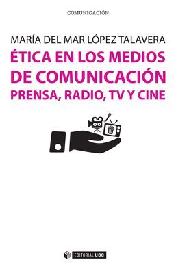 ETICA EN LOS MEDIOS DE COMUNICACION