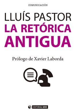 LA RETÓRICA ANTIGUA