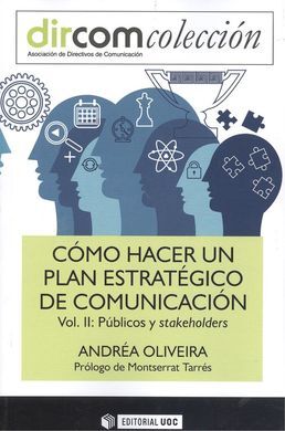 CÓMO HACER UN PLAN ESTRATÉGICO DE COMUNICACIÓN. VOL II