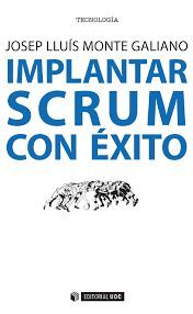 IMPLANTAR SCRUM CON EXITO