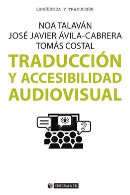 TRADUCCIÓN Y ACCESIBILIDAD AUDIOVISUAL