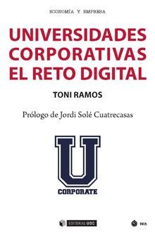 UNIVERSIDADES CORPORATIVAS. EL RETO DIGITAL