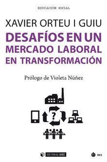 DESAFÍOS EN UN MERCADO LABORAL EN TRANSFORMACIÓN