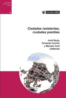 CIUDADES RESISTENTES CIUDADES POSIBLES