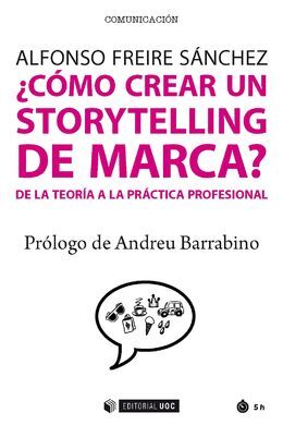 ¿CÓMO CREAR UN STORYTELLING DE MARCA?