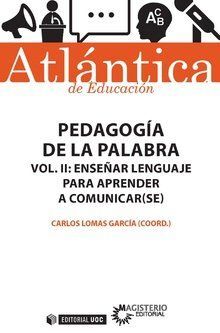 PEDAGOGIA DE LA PALABRA II/ENSEÑAR LENGUAJE PARA A